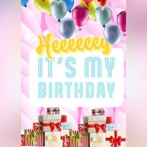 It’s my birthday BRB 🎉🎊🎉